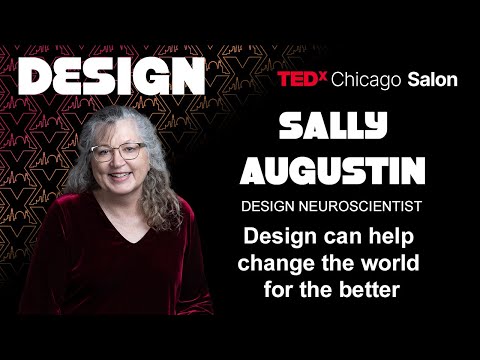 Design can help change the world for the better | Sally Augustin | TEDxChicago Salon